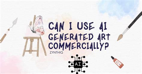 can you use ai art commercially without compromising the original artist's rights?